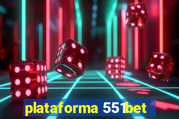 plataforma 551bet